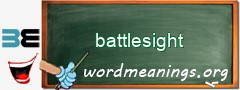 WordMeaning blackboard for battlesight